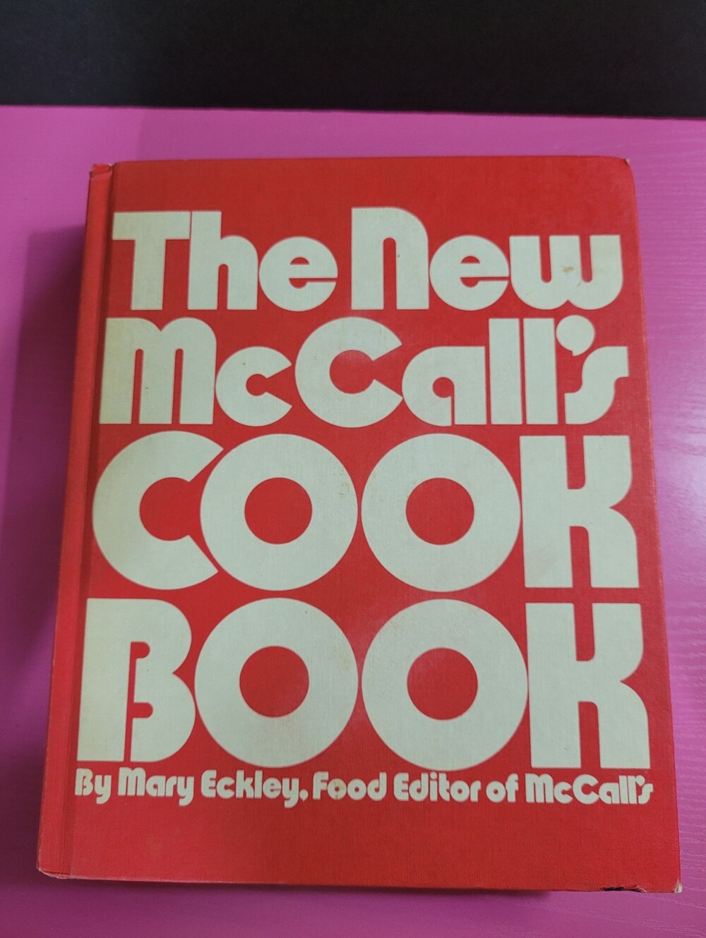 Vintage 1973 The New McCall's CookBook Mary Eckley Food Editor Of McCall's (888)